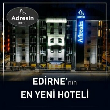 Adresin Edirne Hotel